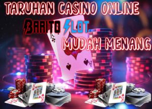 Situs Judi Taruhan Casino Online Gampang Menang